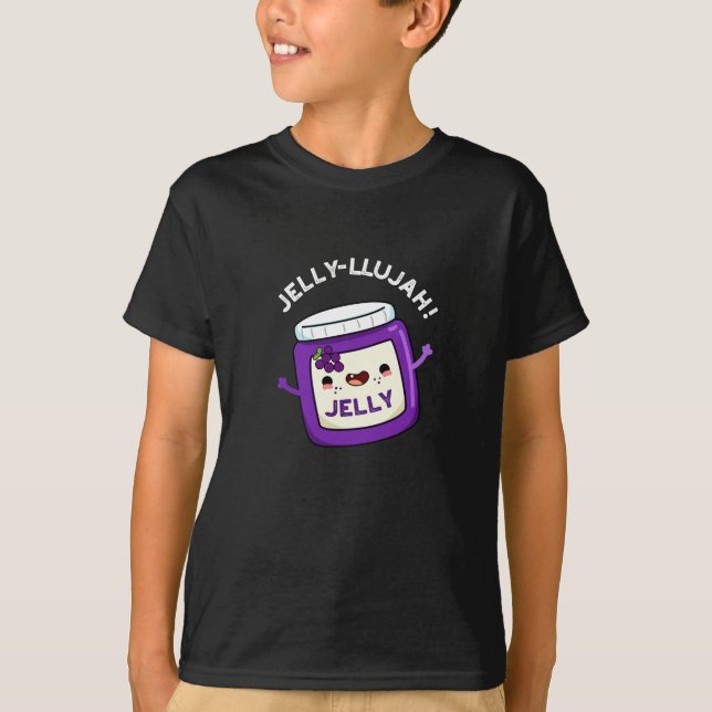 Camiseta Jelly-llujah Funny Jelly Pun Dark BG (Anverso)