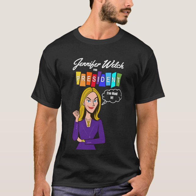 Camiseta Jennifer Welch para Presidente (Anverso)