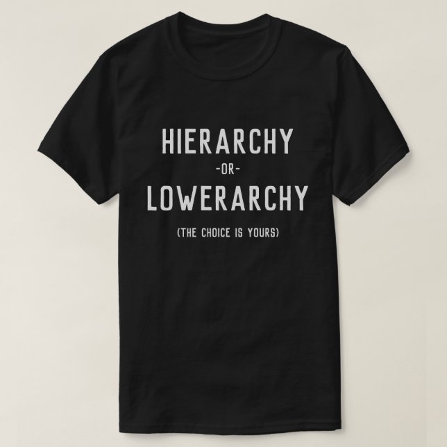 Camiseta Jerarquía Lowerarquía (Diseño del anverso)