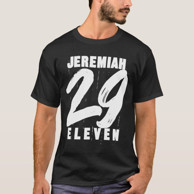 Camiseta Jeremiah 29 11 Eleven Biblia Cristiana Verse Cita (Anverso)