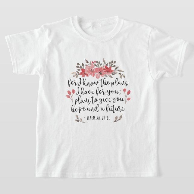 Camiseta Jeremías 29 11 - Para Conocer Los Planes - Floral (Distribución)