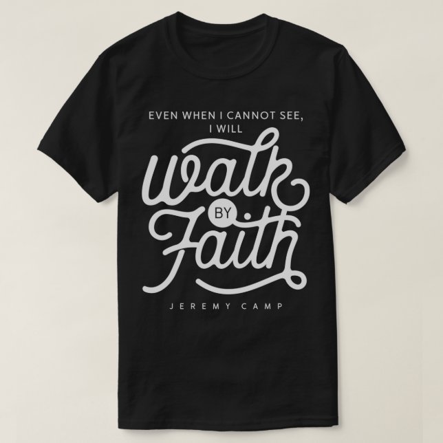 Camiseta Jeremy Camp Walk By Faith (Diseño del anverso)