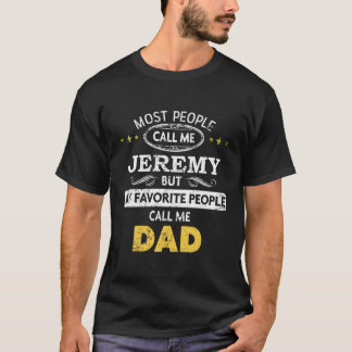 Camiseta Jeremy Nombre Mi Gente Favorita Me Llama Papá
