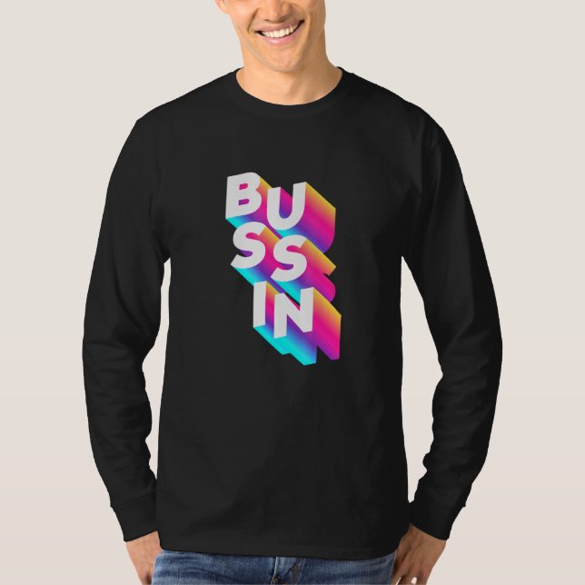 Camiseta Jerga de memes virales de Bussin Relacionable (Anverso)