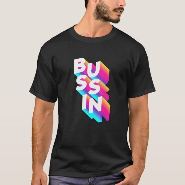 Camiseta Jerga de memes virales de Bussin Relacionable (Anverso)