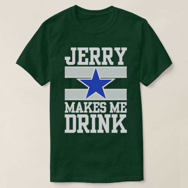 Camiseta jerry me hace beber TShirt 4 (Diseño del anverso)