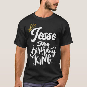 Camiseta Jesse El Rey del Cumpleaños Feliz Cumpleaños Hombr