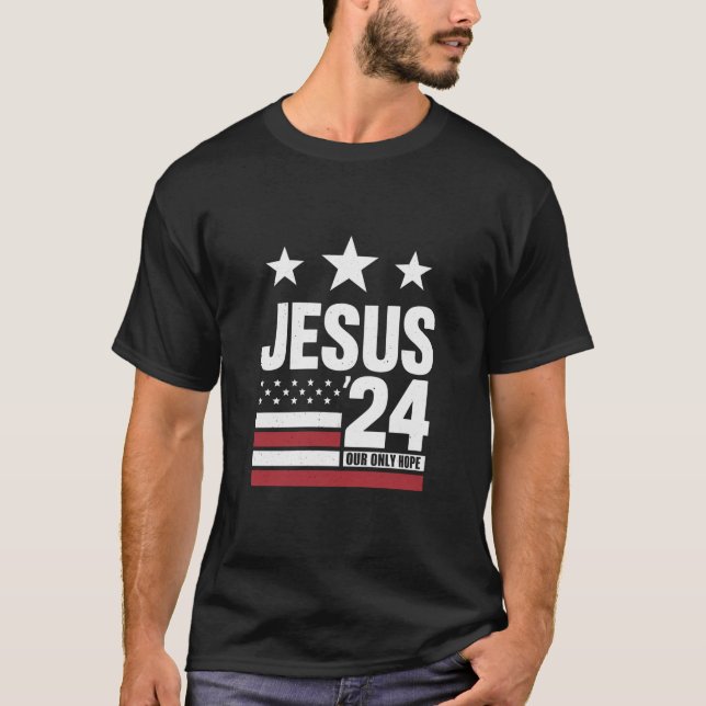 Camiseta Jesucristo 2024 Presidente Elección política de EE (Anverso)
