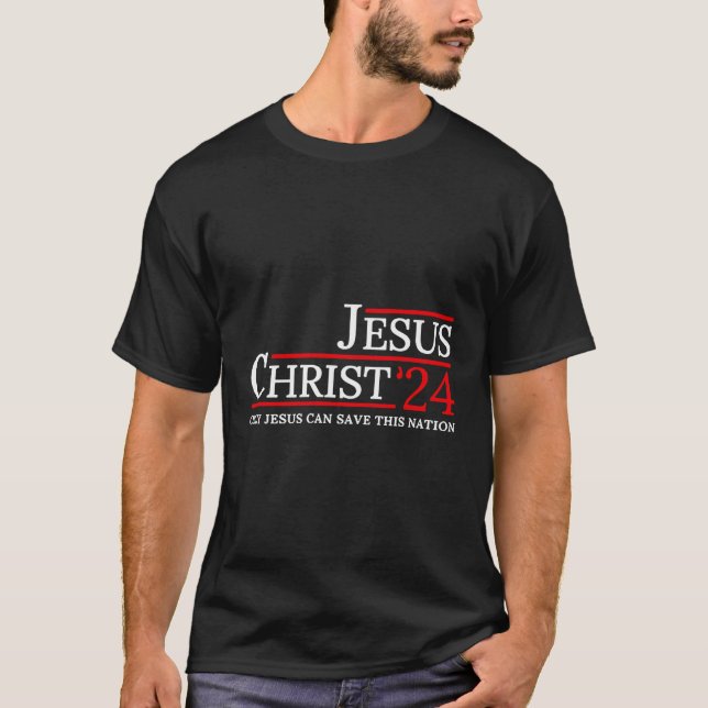 Camiseta Jesucristo 2024 Sólo Jesús Puede Salvar A Esta Nac (Anverso)