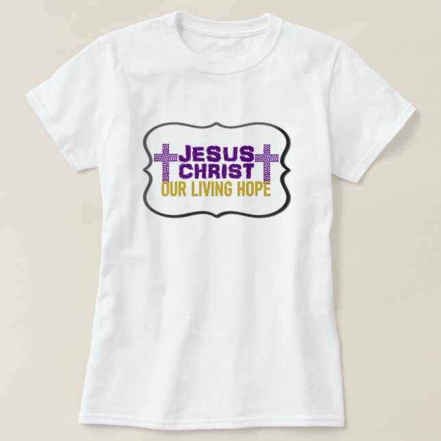 Camiseta Jesucristo Nuestra Esperanza Viva Cristiana (Diseño del anverso)