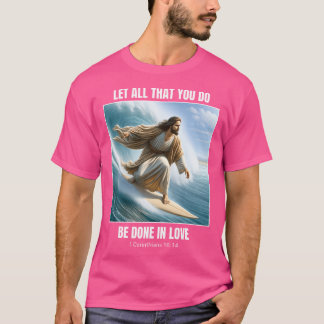 Camiseta Jesucristo Surfing Cristiano 1 Corinthians 16 1