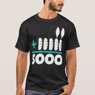 Camiseta Jesús 2 Pescados 5 Panes 5000 Escogidos Contra El