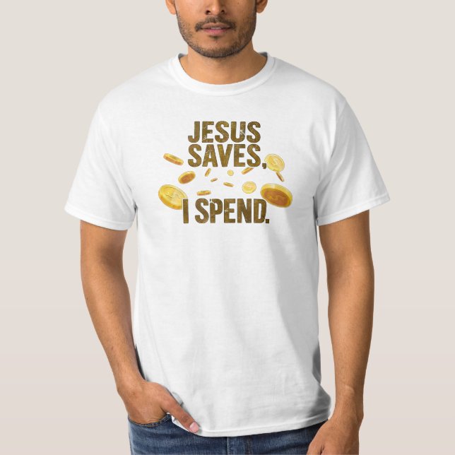 Camiseta Jesús Ahorra, Gasto (Anverso)