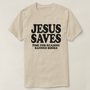 Camiseta Jesús ahorra tiempo para leer libros prohibidos