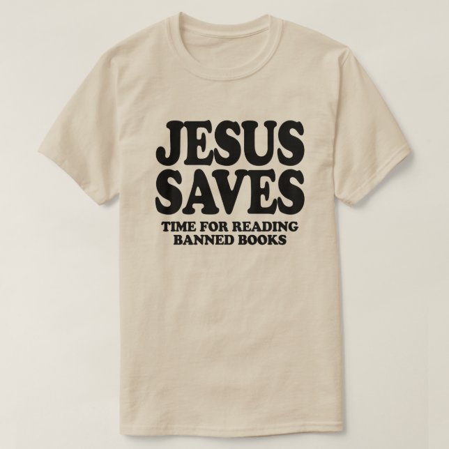 Camiseta Jesús ahorra tiempo para leer libros prohibidos (Diseño del anverso)