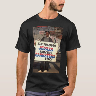 Camiseta Jesús-ahorrar-gángsteres-demasiado - modificados