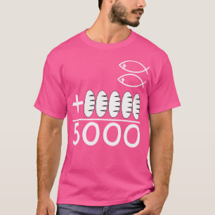 Camiseta Jesús Alimenta 5000 Milagros De Los Aves Y Peces