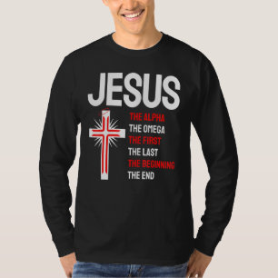 Camiseta Jesús Alpha Omega El Primer Principio del Fin Chri