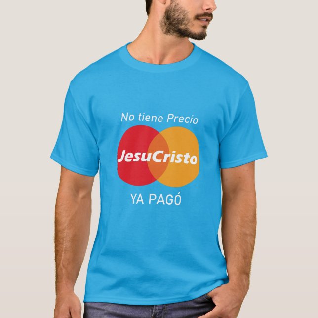Camiseta Jesus Already Paid – Faith Shirt with Mastercard P (Anverso)