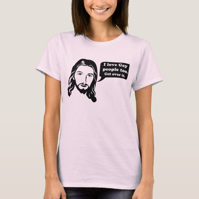 Camiseta ¡Jesús ama a gente gay también! (Anverso)