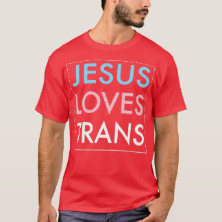 Camiseta Jesús ama al transgénero Jesucristo