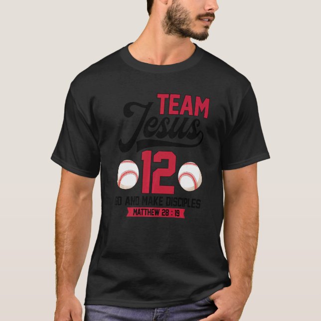 Camiseta Jesus and Baseball Team Jesus Christian Matthew 28 (Anverso)