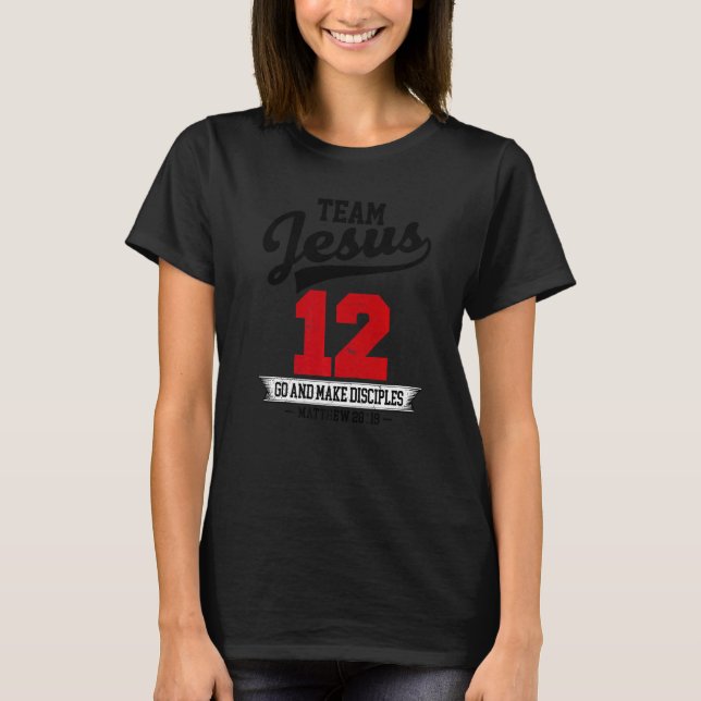 Camiseta Jesus and Baseball Team Jesus Christian Matthew 28 (Anverso)