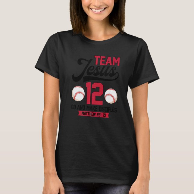 Camiseta Jesus and Baseball Team Jesus Christian Matthew 28 (Anverso)