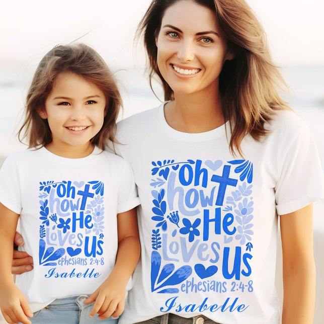 Camiseta Jesus Blue Nos Ama Nombre Personalizado De Mujeres (Jesus Blue He Loves Us Easter Womens Custom Name T-Shirt)