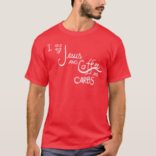 Camiseta Jesús, café, carbohidratos