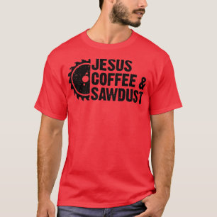 Camiseta Jesús Café Sawdust Carpintero Cristiano Woodwor