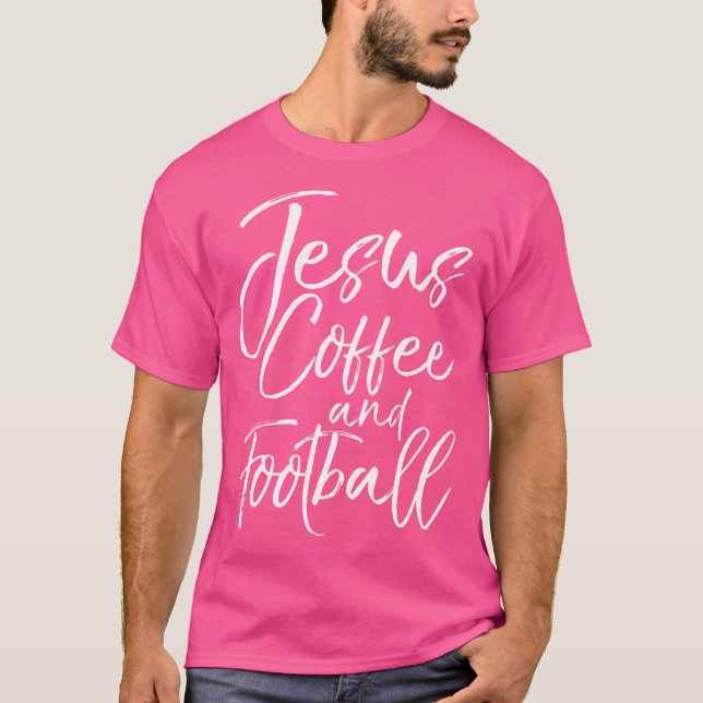 Camiseta Jesús Café Y Fútbol Gracioso Corte Cristiano (Anverso)