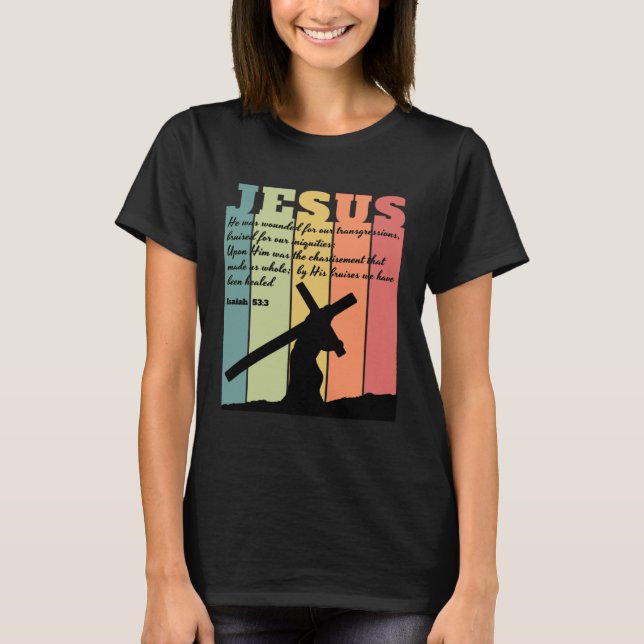Camiseta JESUS carrying cross Bible quote Isaiah 533 retro  (Anverso)