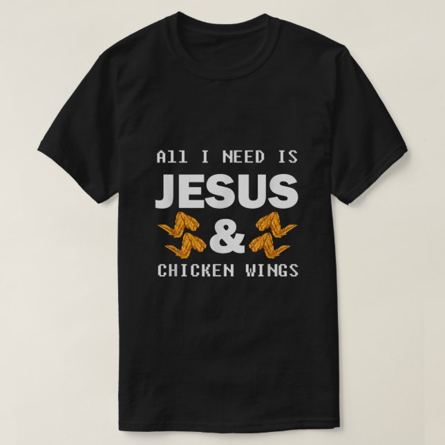 Camiseta Jesus Chicken Wings Christian Foodie (Diseño del anverso)