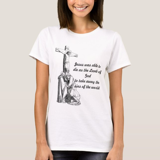 Camiseta Jesus Christ Crucifixion cross Bible quotes  (Anverso)