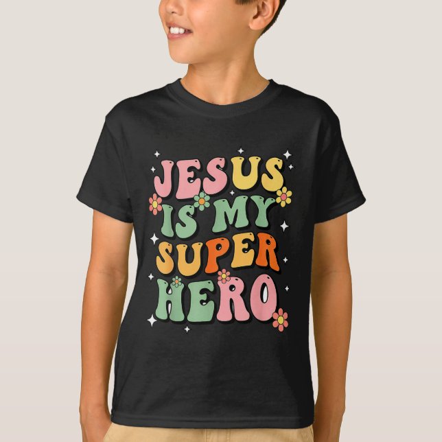 Camiseta Jesus Christ Is My Superhero Jesus Loves You Funny (Anverso)