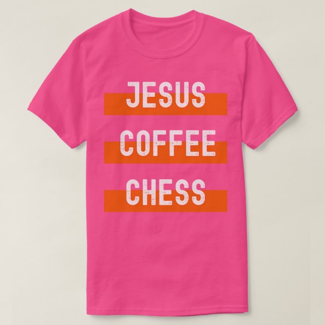 Camiseta Jesus Coffee Chess (Diseño del anverso)