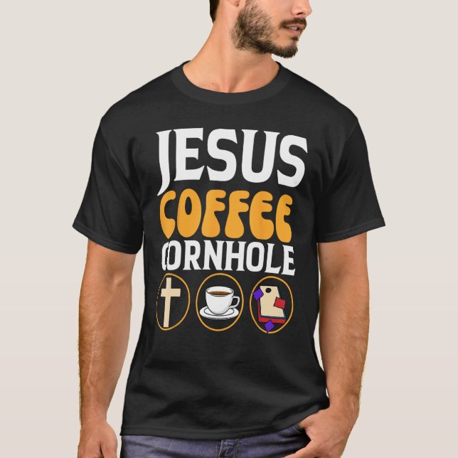 Camiseta Jesús Coffee Cornhole Corn Hole (Anverso)