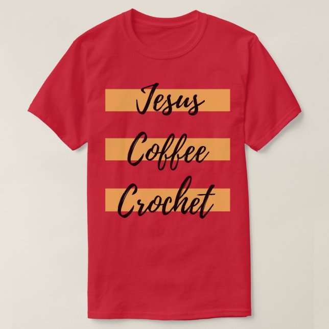 Camiseta Jesus Coffee Crochet (Diseño del anverso)