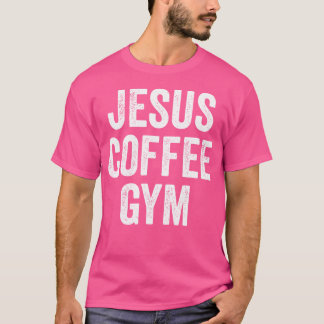 Camiseta Jesús Coffee Gym Christian Workout WeightlifF