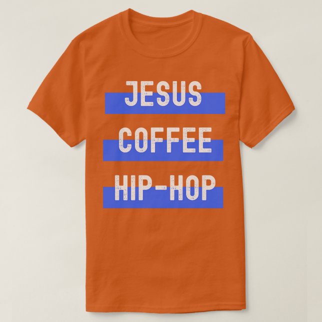 Camiseta Jesús Coffee Hip Hop (Diseño del anverso)