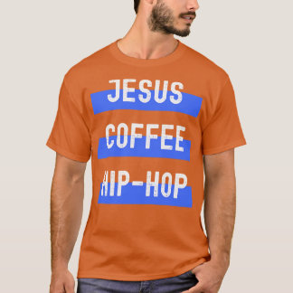Camiseta Jesús Coffee Hip Hop