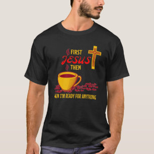 Camiseta Jesus Coffee Ready