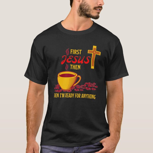 Camiseta Jesus Coffee Ready (Anverso)