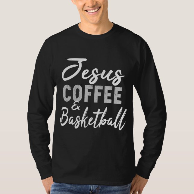 Camiseta Jesús Coffee y Baloncesto Gracioso (Anverso)