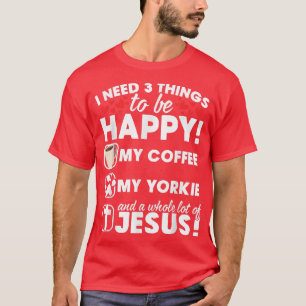 Camiseta Jesús Coffee Yorkie Funny Christian GiftMen Mujere