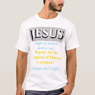 Camiseta JESÚS Comenzó A Predicar: Arrepentíos. Negro Blanc