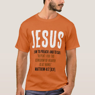 Camiseta "JESÚS Comenzó A Predicar". Mt. 4:17 - 31 de octub