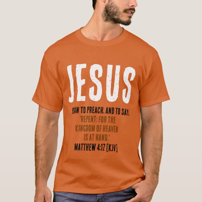 Camiseta "JESÚS Comenzó A Predicar". Mt. 4:17 - 31 de octub (Anverso)