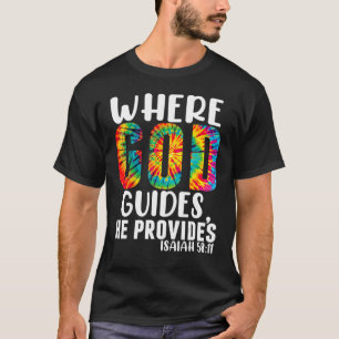 Camiseta Jesús Cristiano Donde Dios Guia A Su Creencia